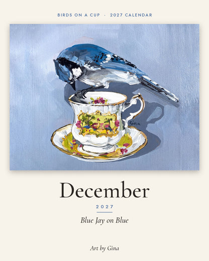 2027 Birds On A Cup Fold-Out Wall Calendar by Gina